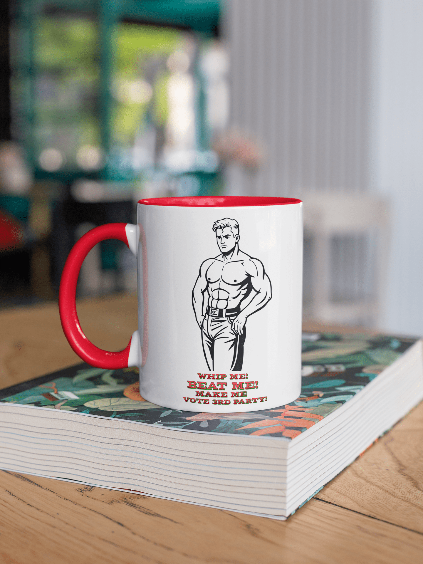 Whip Me Beat Me Make Me Vote 3rd Party - Mug with Color Inside by Snarkable