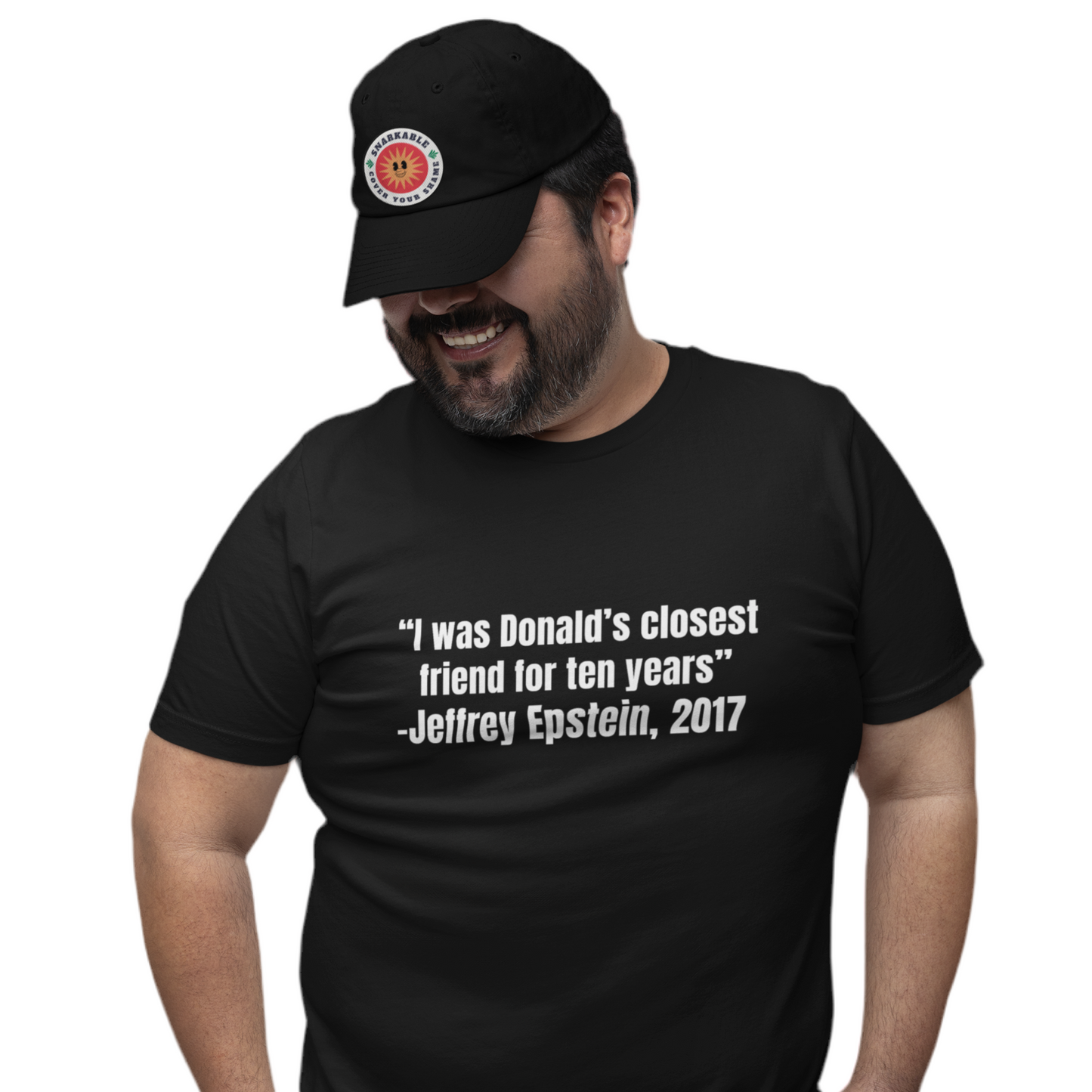 Trump + Epstein = BFF - Jeffrey Epstein Quote - Unisex t-shirt