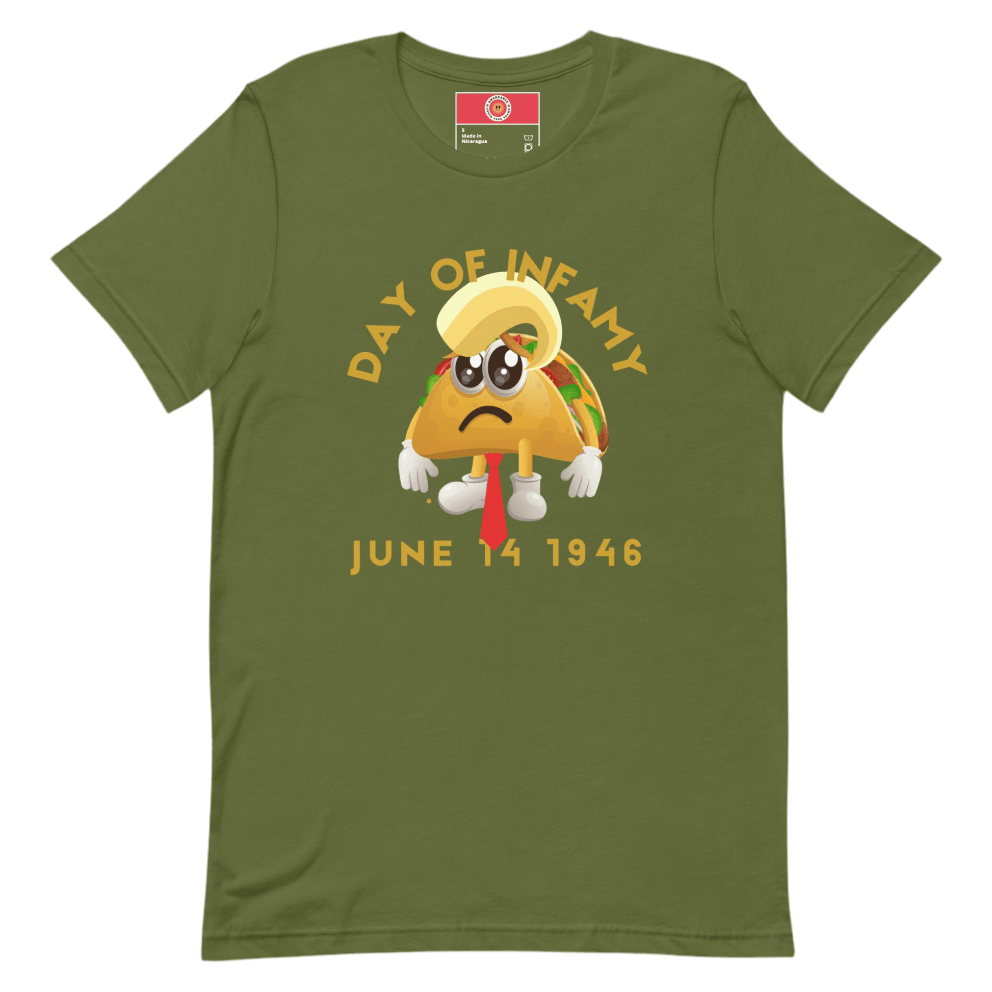 Day of Infamy 6 - 14 - 1946 TACO - Protest T-Shirt - Funny - Unisex by Snarkable